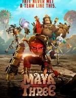 Майя и три воина (2021)