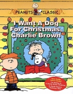 Я хочу собаку на Рождество, Чарли Браун (2003)