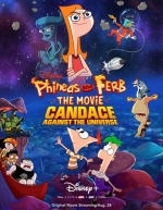 Финес и Ферб: Кэндис против Вселенной (2020)